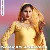 Nakkas Karwaya